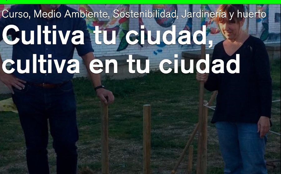 Nueva edición del curso ‘Cultiva tu ciudad, cultiva en tu ciudad’