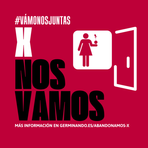 Abandonamos X y apoyamos la campaña #VámonosJuntas